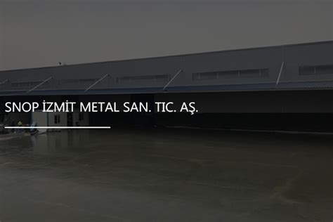 SNOP IZMIT METAL  TIC.A.S.