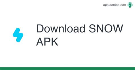 SNOW APK Download for Android 
