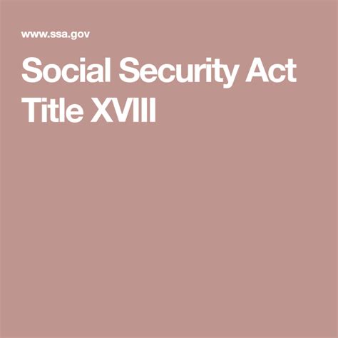 SOCIAL SECURITY ACT-TITLE XVIIIHEALTH INSURA - GovInfo - balustradellc