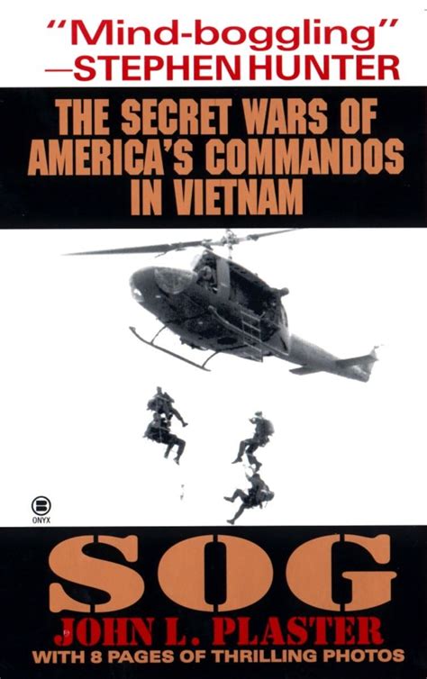 Full Download Sog Secret Wars Of Americas Commandos In Vietnam By John L Plaster