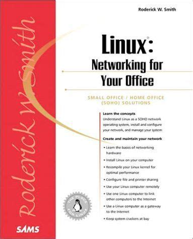 SOHO Linux Networking by Roderick W. Smith (1999-12-01)
