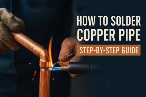 Solder Like a Pro: A Step-by-Step Guide to Copper Fittings - balustradellc