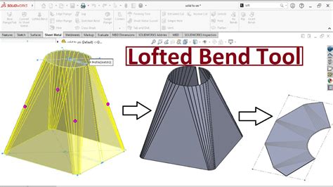 SOLIDWORKS Using the Lofted Bend Feature to Create a Sheet Metal