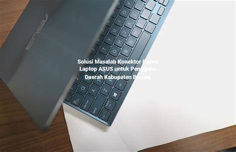 Solusi Masalah Fan Laptop Asus Untuk Kabupaten Brebes - raincitystudios.com