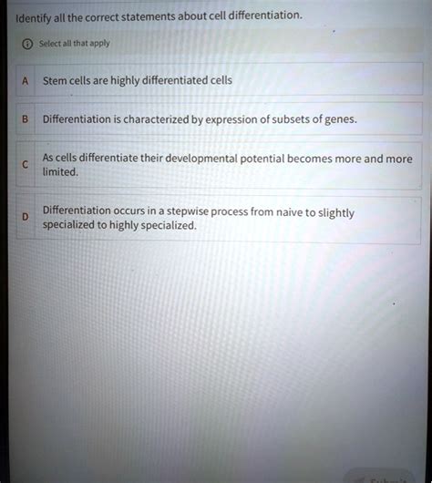 SOLVED Identify all the correct statements about cell differentiation