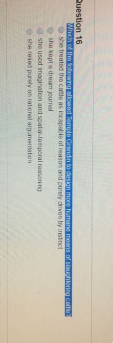 Solved Which of the following allowed Temple Grandin to - Chegg - balustradellc