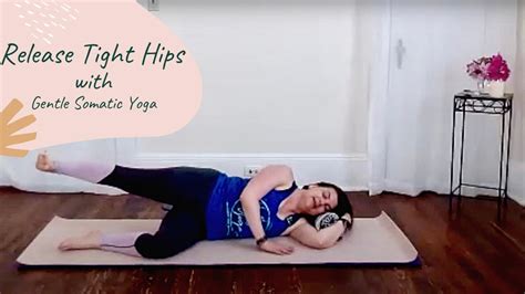 Somatic Yoga For Tight Hips & Hamstrings (follow along) - balustradellc