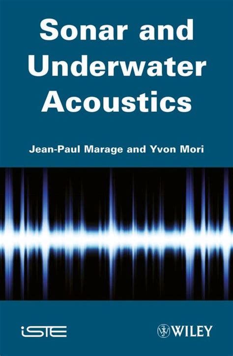 Sonar and Underwater Acoustics | Wiley Online Books - raincitystudios.com