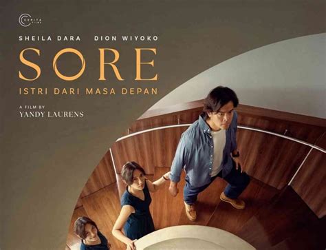 Sore: Istri dari Masa Depan (film) - Wikipedia bahasa … - balustradellc