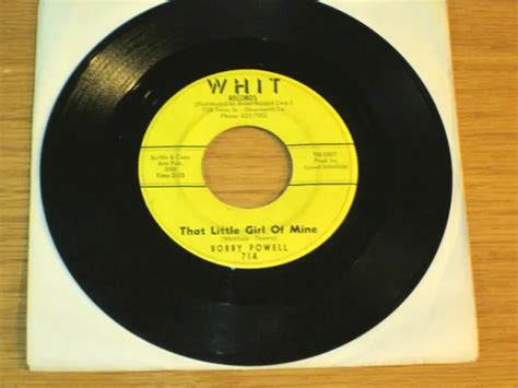 SOUL 45 RPM - BOBBY POWELL - WHIT 714 - "LITTLE GIRL OF …