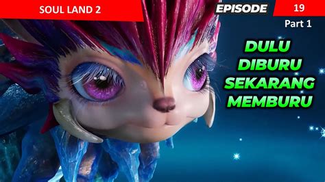 soulland 2 episode 143 sub indo terbaru - Bilibili - balustradellc