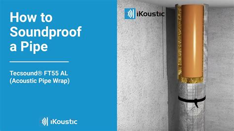 Soundproofing Pipes & Pipe Lagging - Second Skin Audio - balustradellc