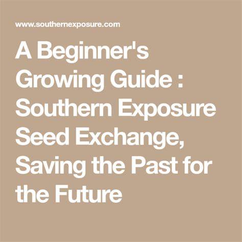 Southern Exposure Seed Exchange, Saving the Past for the Future - raincitystudios.com