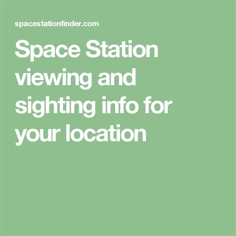 Space Station viewing and sighting info for your location - muktibox.com