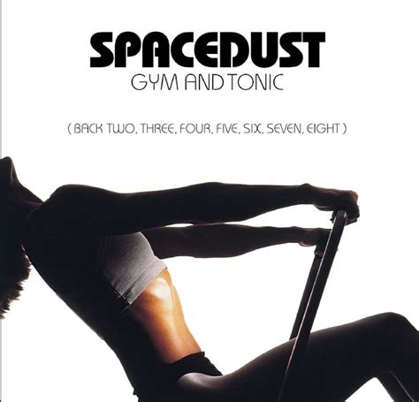 SPACEDUST – “Gym And Tonic” FreakyTrigger