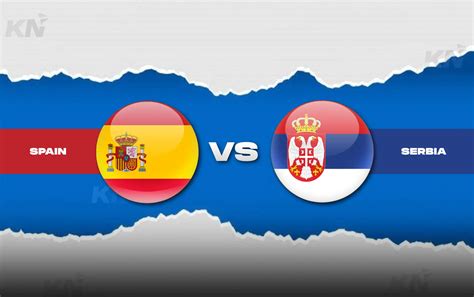 Spanyol vs Serbia - hasil, statistik H2H | Sepak Bola - Flashscore - raincitystudios.com