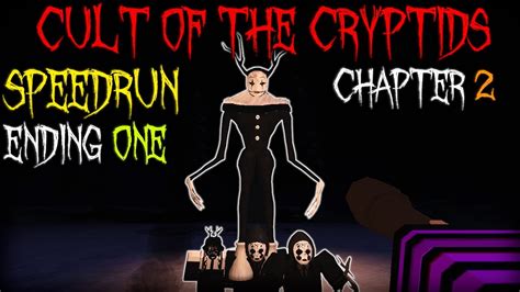 SPEEDRUN SOLO Roblox Cult Of The Cryptids CHAPTER TWO ENDING ONE