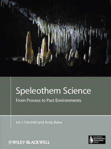 Speleothem Science: From Process to Past Environments - wintechmobiles.com
