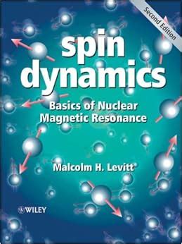 Spin Dynamics: Basics of Nuclear Magnetic Resonance, 2nd Edition - wintechmobiles.com