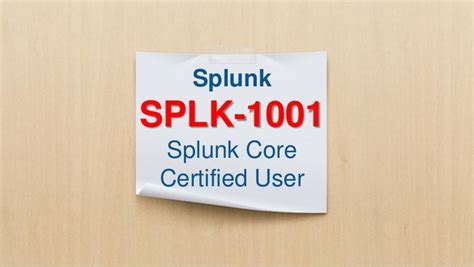SPLK-1001 Ausbildungsressourcen