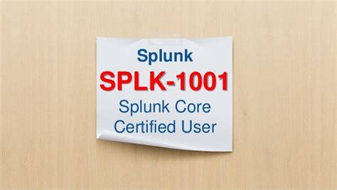 SPLK-1001 Prüfungen