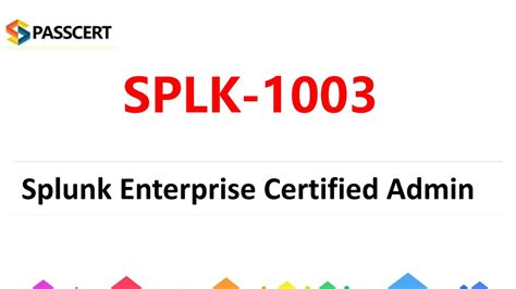 SPLK-1003 Pass4sure Pass Guide