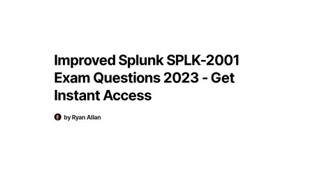 SPLK-2001 Reliable Test Question