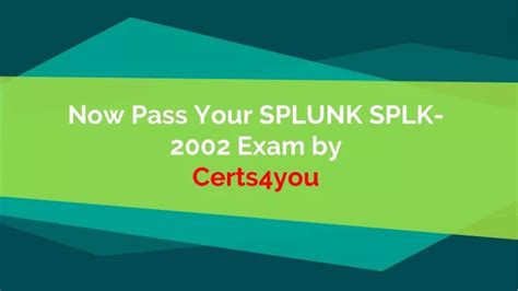 SPLK-2002 Exam