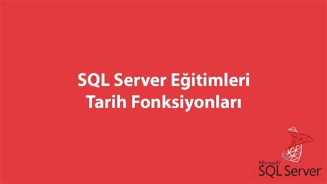 SQL Server'da Tarih Fonksiyonları YouTube.