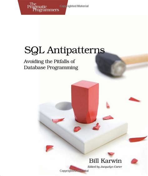 Download Sql Antipatterns By Bill Karwin