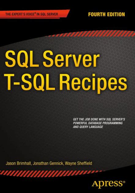 Read Online Sql Server Tsql Recipes By David Dye