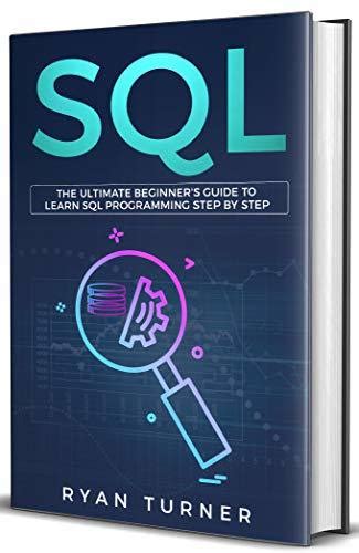 Full Download Sql Ultimate Beginners Guide Sql Series Book 1 By Nathan Clark