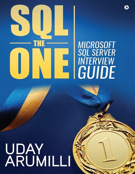 Full Download Sql The One Microsoft Sql Server Interview Guide By Uday Arumilli