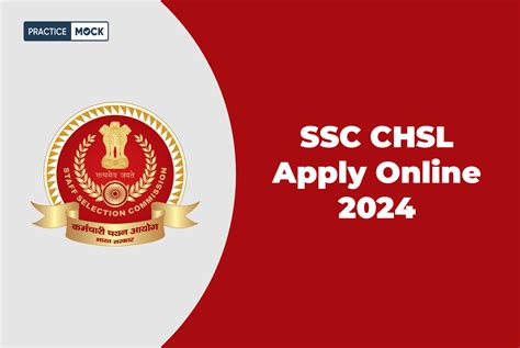 SSC CHSL Apply Online 2024 Process Started From 6th December!