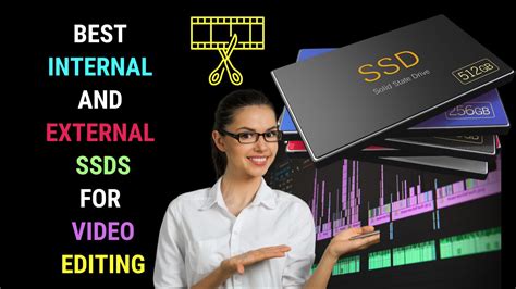 SSD For Video Editing (Updated Daily) | Adorama - balustradellc