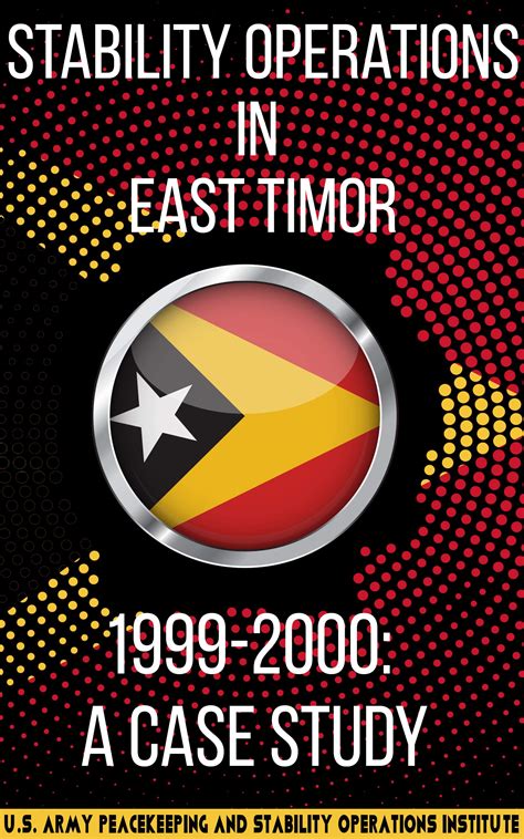 STABILITY OPERATIONS IN EAST TIMOR 1999-2000: …