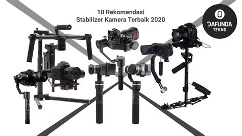 Stabilizer Kamera Terbaik yang Direkomendasikan Pengguna Reddit ... - balustradellc
