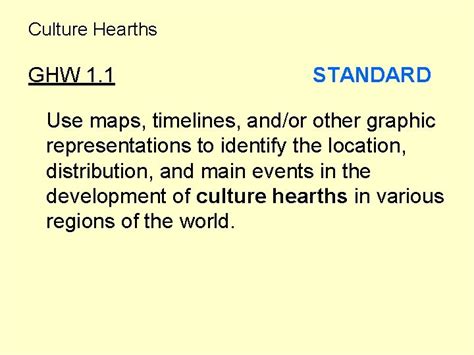 Standard 1: Culture Hearths - IN.gov - wintechmobiles.com