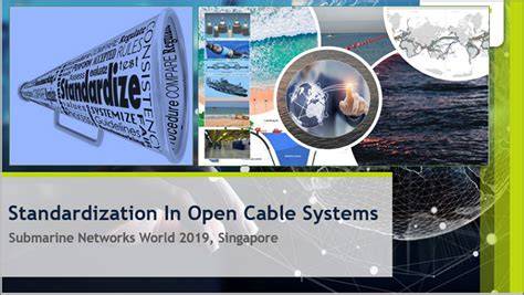 Standardization in Open Submarine Cable Systems - raincitystudios.com