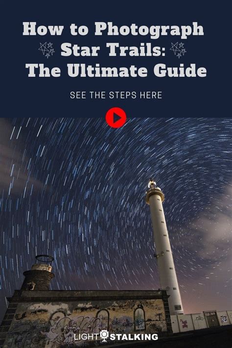 Star Trail Photography Guide for Beginners - wintechmobiles.com