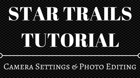 Star Trails Photo Editing Video Tutorial & Step By Step Instructions - wintechmobiles.com