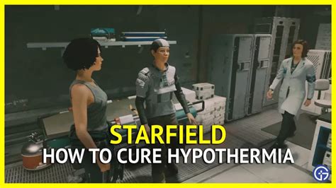 Starfield: How To Cure Hypothermia - Android Gram - balustradellc