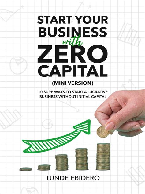 Start Your Small Business with Zero Capital: The Ultimate Guide for ... - balustradellc