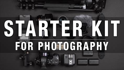 Starter Kit for Photography Equipment – Beginners Guide - balustradellc