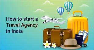 Starting a License Travel Agency in India - eStartIndia - balustradellc