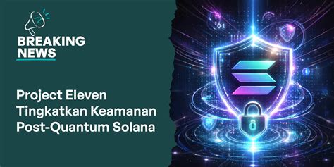 Startup kripto pasca-kuantum Project Eleven mengumpulkan - balustradellc