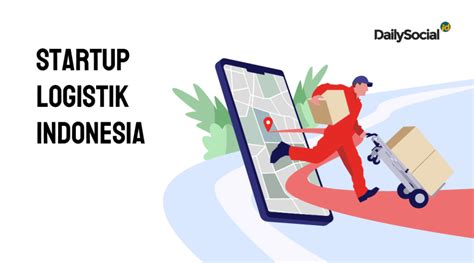 Startup Logistik di Indonesia - UKMS - balustradellc