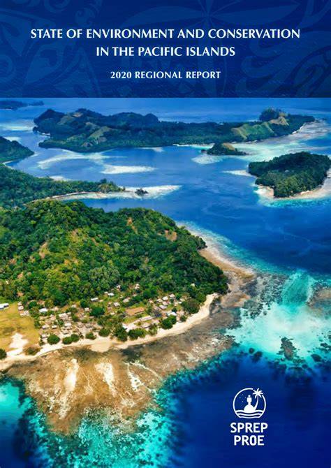 STATE OF ENVIRONMENT AND CONSERVATION IN THE PACIFIC ISLANDS … - raincitystudios.com