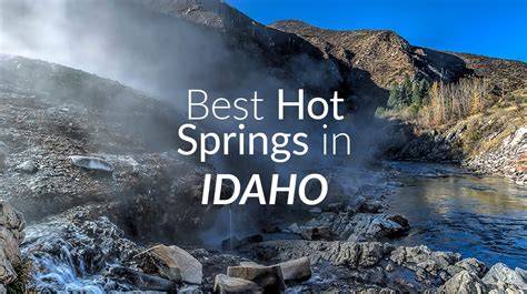 Statewide Listing of Hot Springs in Idaho - raincitystudios.com