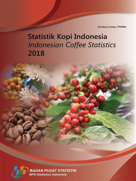 Statistik Kopi Indonesia 2018 - Badan Pusat Statistik - wintechmobiles.com
